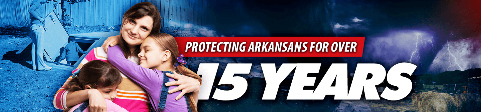 Protecting Arkansans for Over 15 Years
